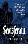 Scotsferatu: The ...