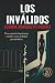 Los Inválidos (Spanish Edition)