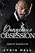Dangerous Obsession (SPANISH Edition) (Corrupt Bloodlines (SPANISH Edition))
