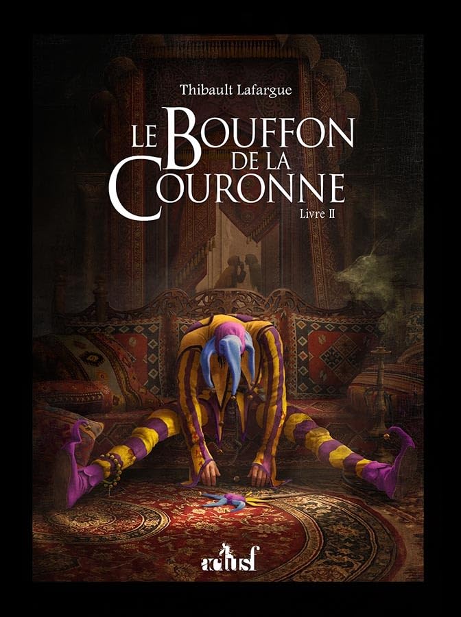Le Bouffon de la couronne 2 (Paperback)
