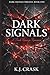 Dark Signals: A Dark Reveng...