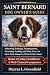 SAINT BERNARD DOG OWNER’S G...