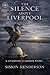 The Silence Above Liverpool...
