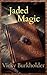 Jaded Magic
