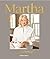 MARTHA: Las 100 recetas definitivas