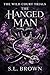 The Hanged Man (The Wild Co...