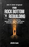 From Rock Bottom ...