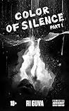 Color of Silence....