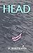 HEAD: A Ben Lorloch Mystery...