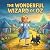 The Wonderful Wizard of Oz:...