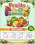 Fruits A–Z Coloring Book: L...