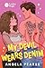My Devil Wears Denim: A Paranormal Romcom