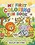 My First Coloring Fun Book:...