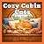 Cozy Cabin Cats: Cozy Nooks...