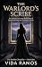 The Warlord's Scribe: An En...