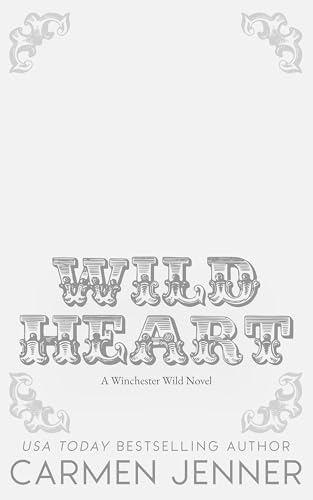 Wild Heart (Winchester Wild Book 3)
