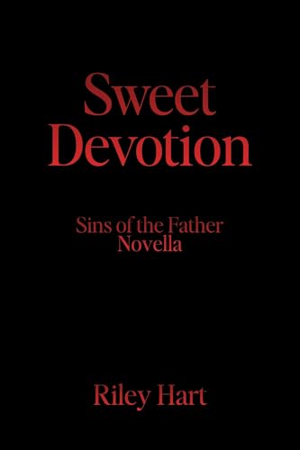 Sweet Devotion (Sins of the Father, #4)