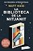 La Biblioteca de la Mitjanit