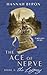 The Ace of Nerve, Book 3: T...