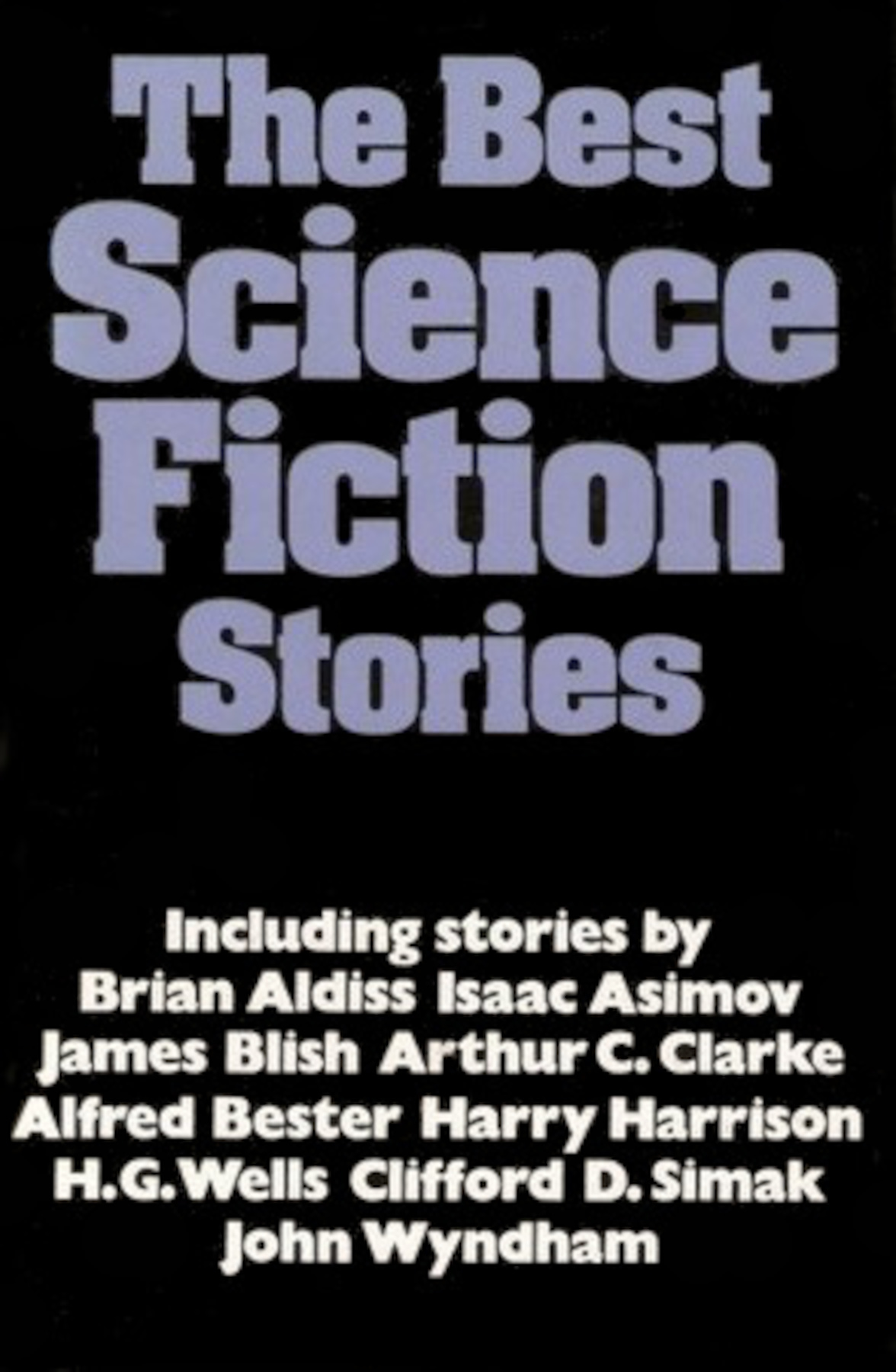 The Best Science Fiction Stories (Hardcover)