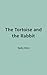 The Tortoise and the Rabbit