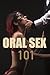 Oral Sex 101 by Sarah Grey