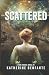 Scattered (Scattered Through Time #1)