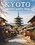 KYOTO TRAVEL GUIDE 2026 by Emily Hartford