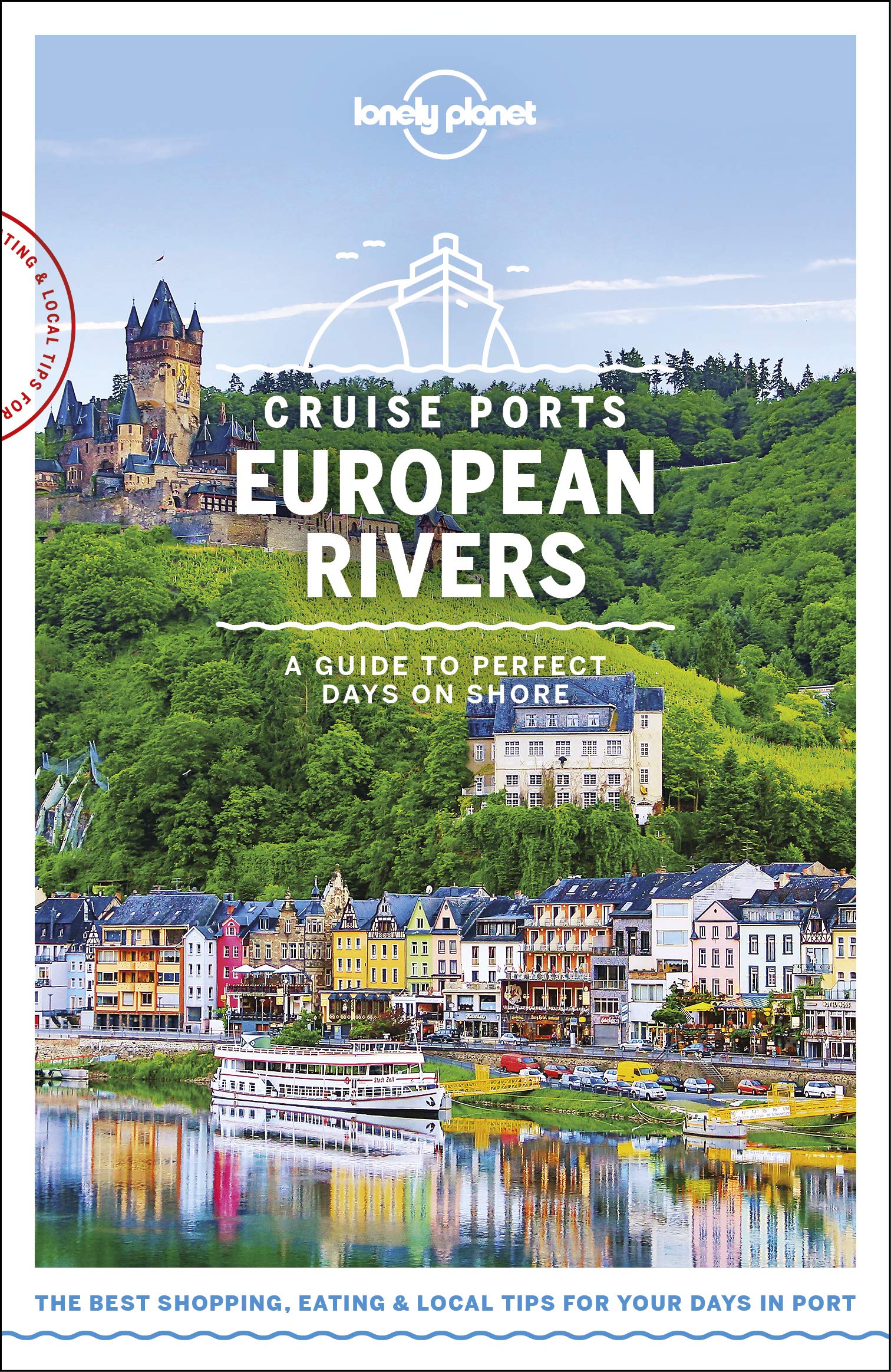 Lonely Planet Cruise Ports European Rivers (Travel Guide)