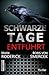 Schwarze Tage - Entführt: P...