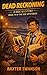 DEAD RECKONING (The Doc Mys...