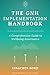 The GNH Implementation Hand...