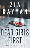 Dead Girls First:...