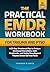 The Practical EMDR Workbook...