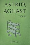 Astrid, Aghast