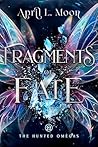 Fragments of Fate...