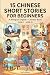 15 Chinese Short Stories fo...