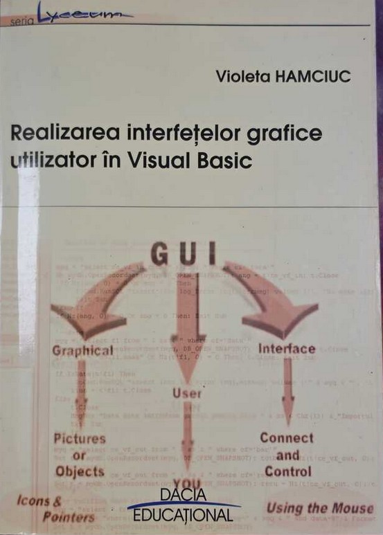 Realizarea interfețelor grafice utilizator în Visual Basic (Paperback)