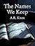 The Names We Whisper: A restrained literary novella