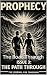 Prophecy: Issue 3: The Road...