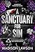 A Sanctuary For Sin: A Saints of Purgatory Novel (The Saints of Purgatory Book 2)
