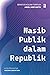 Nasib Publik dalam Republik