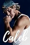 Caleb by Cora  Rose