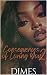 Consequences of Loving You 2 by Dimes F