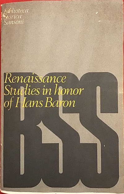 Renaissance Studies in Honor of Hans Baron