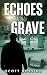 Echoes from the Grave (Dete...