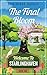 The Final Bloom (Welcome To...