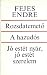 Rozsdatemető / A hazudós / ...
