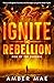 Ignite the Rebellion: Rise of the Phoenix