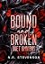 Bound and Broken Duet